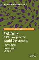 Redefining A Philosophy for World Governance