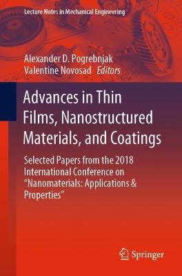 Advances in Thin Films, Nanostructured Materials, and Coatings