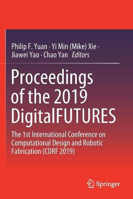 Proceedings of the 2019 DigitalFUTURES