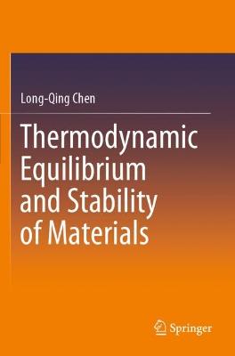 Thermodynamic Equilibrium and Stability of Materials