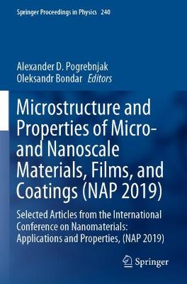 Microstructure and Properties of Micro- and Nanoscale Materials, Films, and Coatings (NAP 2019)
