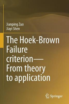 Hoek-Brown Failure criterion-From theory to application