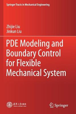 PDE Modeling and Boundary Control for Flexible Mechanical System