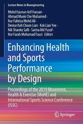 Enhancing Health and Sports Performance by Design