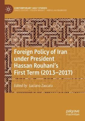 Foreign Policy of Iran under President Hassan Rouhani's First Term (2013-2017)