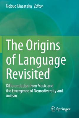 The Origins of Language Revisited