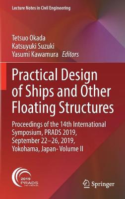 Practical Design of Ships and Other Floating Structures