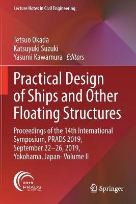 Practical Design of Ships and Other Floating Structures