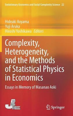 Complexity, Heterogeneity, and the Methods of Statistical Physics in Economics