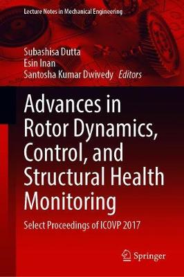 Advances in Rotor Dynamics, Control, and Structural Health Monitoring