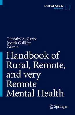 Handbook of Rural, Remote, and very Remote Mental Health