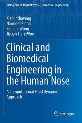 Clinical and Biomedical Engineering in the Human Nose