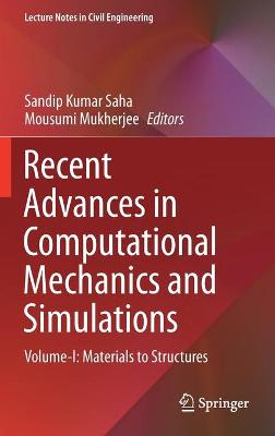 Recent Advances in Computational Mechanics and Simulations