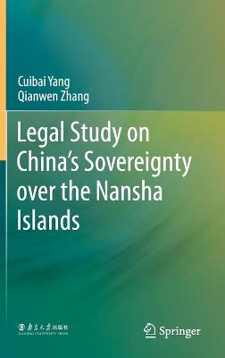 Legal Study on China's Sovereignty over the Nansha Islands
