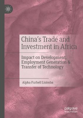 China's Trade and Investment in Africa