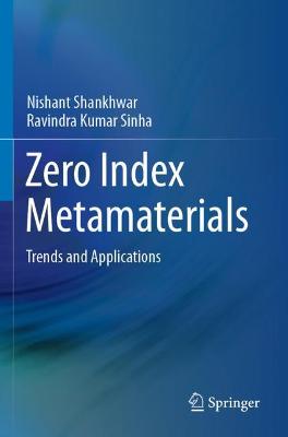 Zero Index Metamaterials