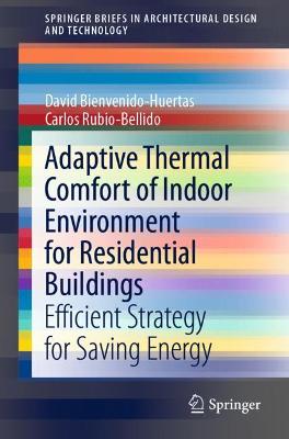 Adaptive Thermal Comfort of Indoor Environment for Residential Buildings