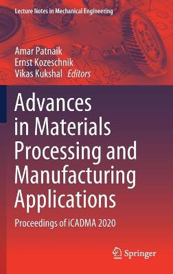 Advances in Materials Processing and Manufacturing Applications