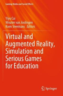 Virtual and Augmented Reality, Simulation and Serious Games for Education