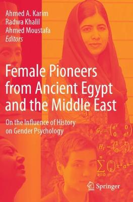 Female Pioneers from Ancient Egypt and the Middle East