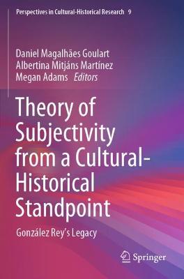 Theory of Subjectivity from a Cultural-Historical Standpoint
