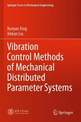 Vibration Control Methods of Mechanical Distributed Parameter Systems