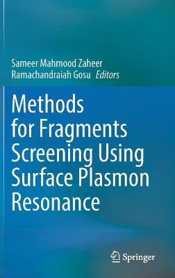Methods for Fragments Screening Using Surface Plasmon Resonance