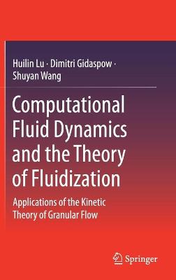 Computational Fluid Dynamics and the Theory of Fluidization