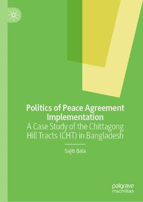 Politics of Peace Agreement Implementation