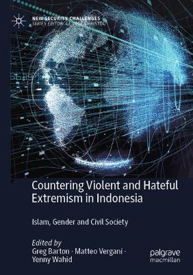 Countering Violent and Hateful Extremism in Indonesia