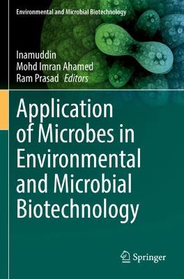 Application of Microbes in Environmental and Microbial Biotechnology