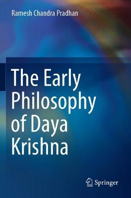 The Early Philosophy of Daya Krishna