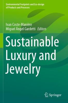 Sustainable Luxury and Jewelry