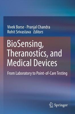 BioSensing, Theranostics, and Medical Devices