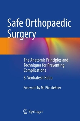 Safe Orthopaedic Surgery