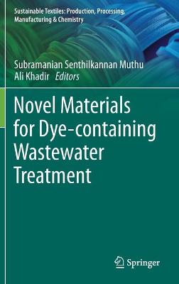 Novel Materials for Dye-containing Wastewater Treatment