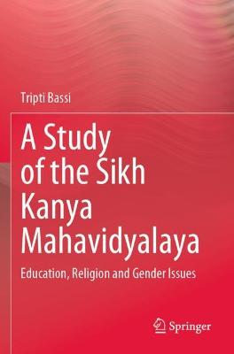 A Study of the Sikh Kanya Mahavidyalaya