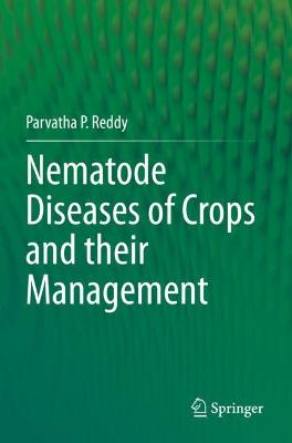 Nematode Diseases of Crops and their Management