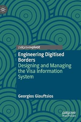 Engineering Digitised Borders