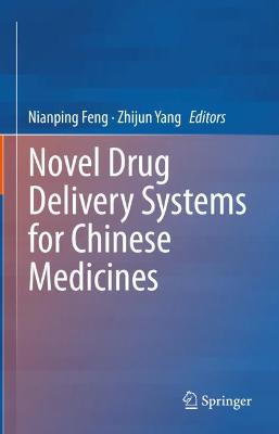 Novel Drug Delivery Systems for Chinese Medicines