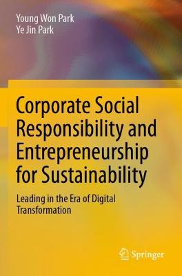 Corporate Social Responsibility and Entrepreneurship for Sustainability
