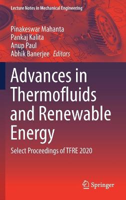 Advances in Thermofluids and Renewable Energy