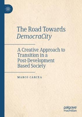 The Road Towards DemocraCity