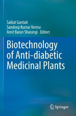 Biotechnology of Anti-diabetic Medicinal Plants