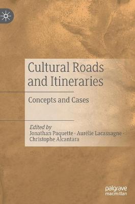 Cultural Roads and Itineraries