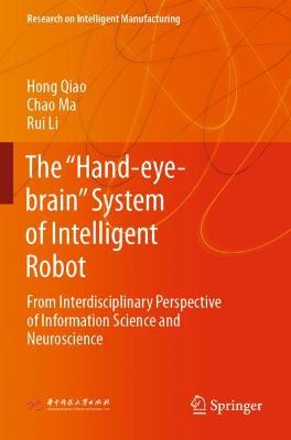 "Hand-eye-brain" System of Intelligent Robot