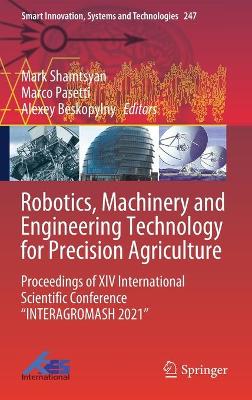 Robotics, Machinery and Engineering Technology for Precision Agriculture