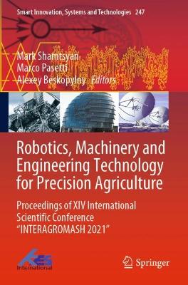 Robotics, Machinery and Engineering Technology for Precision Agriculture