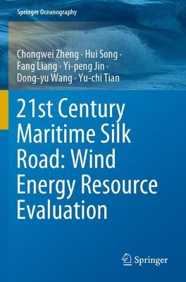 21st Century Maritime Silk Road: Wind Energy Resource Evaluation