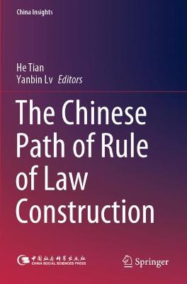 The Chinese Path of Rule of Law Construction